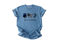 "He's Working" First Responder Tee
