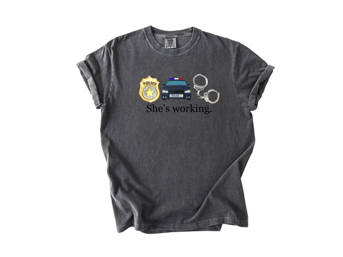 "She's Working" - Police Unisex Tee