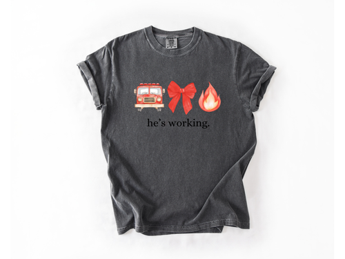 "He's Working" Firefighter Support Tee - Red Bow Edition